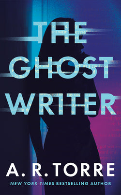 Cover Image for The Ghostwriter -- A. R. Torre, Paperback