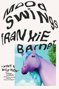 Cover Image for Mood Swings -- Frankie Barnet, Paperback