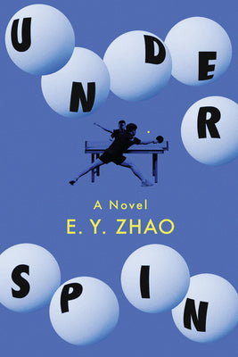 Cover Image for Underspin -- E. Y. Zhao, Hardcover