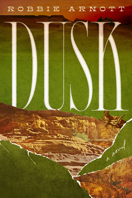 Cover Image for Dusk -- Robbie Arnott, Hardcover