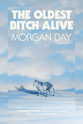 Cover Image for The Oldest Bitch Alive -- Morgan Day, Hardcover