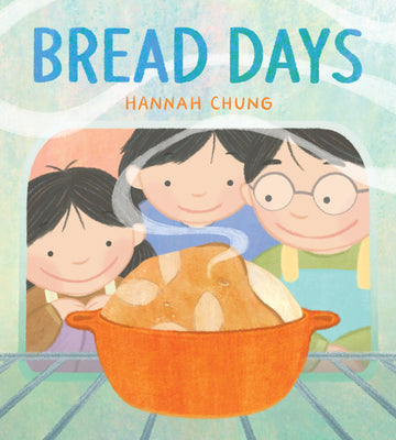 Cover Image for Bread Days -- Hannah Chung, Hardcover