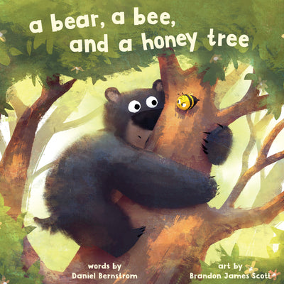 Cover Image for A Bear, a Bee, and a Honey Tree -- Daniel Bernstrom, Hardcover