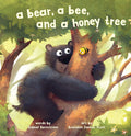 Cover Image for A Bear, a Bee, and a Honey Tree -- Daniel Bernstrom, Board Books