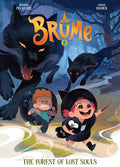 Cover Image for Brume, Volume 2: The Forest of Lost Souls -- Jérôme Pélissier, Hardcover