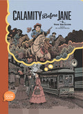 Cover Image for Calamity Before Jane: A Toon Graphic -- Noah Van Sciver, Hardcover