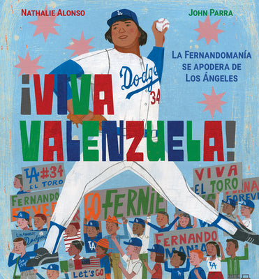 Cover Image for ¡Viva Valenzuela! (Spanish): La Fernandomanía Se Apodera de Los Ángeles -- Nathalie Alonso, Hardcover