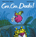 Cover Image for Go Go Dodo! -- Huw Lewis Jones, Hardcover