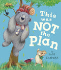 Cover Image for This Was Not the Plan -- Jane Chapman, Hardcover