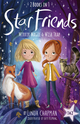Cover Image for Star Friends 2 Books in 1: Mirror Magic & Wish Trap: Books 1 and 2 -- Linda Chapman, Paperback