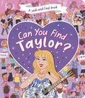 Cover Image for Can You Find Taylor?: A Seek-And-Find Book -- Samantha Sweeney, Board Books