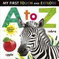 Cover Image for A to Z: My First Touch and Explore: Multi-Sensory Play! -- Tiger Tales, Board Books