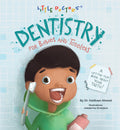Cover Image for Dentistry for Babies and Toddlers: A Lift-The-Flap Book about Your Teeth! -- Dr Haitham Ahmed, Board Books
