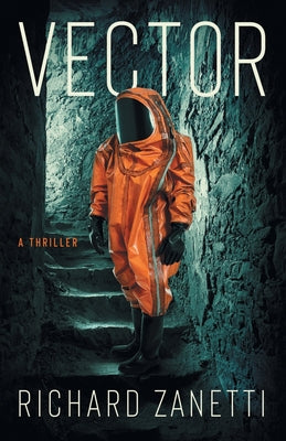 Cover Image for Vector: A Thriller -- Richard Zanetti, Paperback