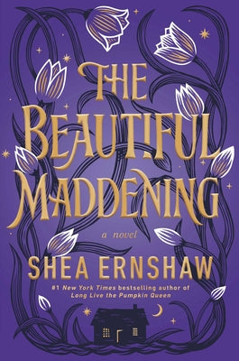 Cover Image for The Beautiful Maddening -- Shea Ernshaw, Hardcover