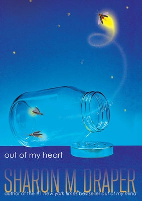 Cover Image for Out of My Heart -- Sharon M. Draper, Hardcover