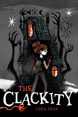 Cover Image for The Clackity -- Lora Senf, Paperback