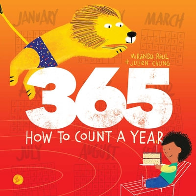 Cover Image for 365: How to Count a Year -- Miranda Paul, Hardcover