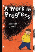Cover Image for A Work in Progress -- Jarrett Lerner, Paperback