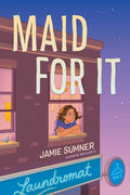 Cover Image for Maid for It -- Jamie Sumner, Paperback
