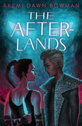 Cover Image for The Afterlands: An Infinity Courts Novel -- Akemi Dawn Bowman, Hardcover