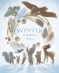 Cover Image for Winter: A Solstice Story -- Kelsey E. Gross, Hardcover