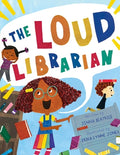 Cover Image for The Loud Librarian -- Jenna Beatrice, Hardcover