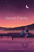 Cover Image for Sweet Clarity -- Rhiannon Richardson, Hardcover