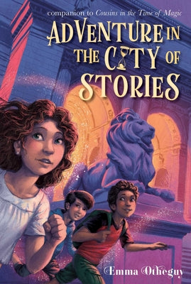 Cover Image for Adventure in the City of Stories -- Emma Otheguy, Hardcover