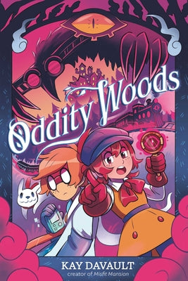 Cover Image for Oddity Woods -- Kay Davault, Paperback