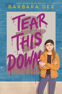 Cover Image for Tear This Down -- Barbara Dee, Hardcover