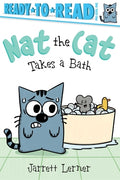 Cover Image for Nat the Cat Takes a Bath: Ready-To-Read Pre-Level 1 -- Jarrett Lerner, Paperback