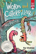 Cover Image for Worm and Caterpillar Are Friends: Ready-To-Read Graphics Level 1 -- Kaz Windness, Hardcover