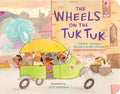Cover Image for The Wheels on the Tuk Tuk -- Kabir Sehgal, Board Books