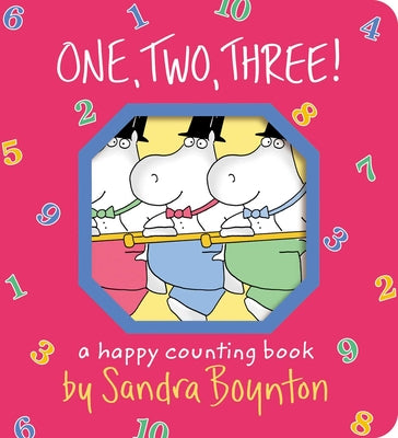 Cover Image for One, Two, Three!: A Happy Counting Book -- Sandra Boynton, Board Books