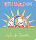 Cover Image for Hey! Wake Up! -- Sandra Boynton, Board Books