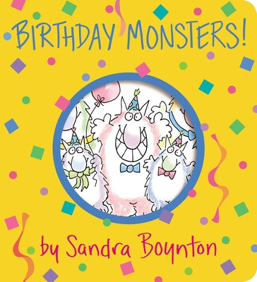 Cover Image for Birthday Monsters! -- Sandra Boynton, Board Books