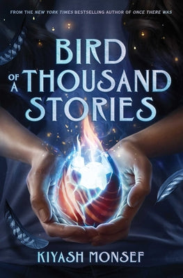 Cover Image for Bird of a Thousand Stories -- Kiyash Monsef, Paperback