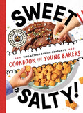 Cover Image for Sweet & Salty!: King Arthur Baking Company's Cookbook for Young Bakers -- King Arthur Baking Company, Hardcover