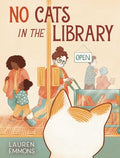 Cover Image for No Cats in the Library -- Lauren Emmons, Hardcover