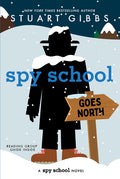 Cover Image for Spy School Goes North -- Stuart Gibbs, Paperback