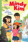 Cover Image for Mindy Kim and the Fun Family Vacation -- Lyla Lee, Paperback
