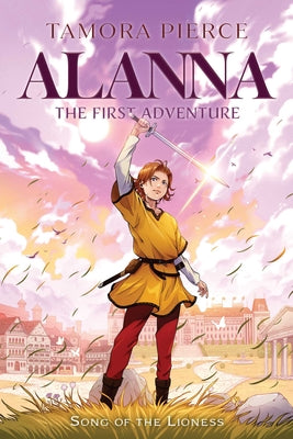 Cover Image for Alanna: The First Adventure -- Tamora Pierce, Paperback