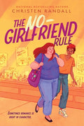 Cover Image for The No-Girlfriend Rule -- Christen Randall, Paperback