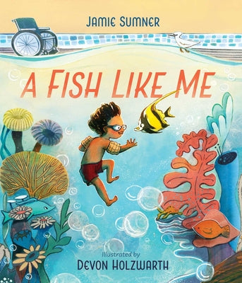 Cover Image for A Fish Like Me -- Jamie Sumner, Hardcover