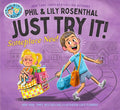 Cover Image for Just Try It! Someplace New! -- Phil Rosenthal, Hardcover