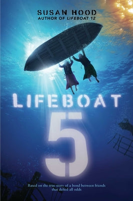 Cover Image for Lifeboat 5 -- Susan Hood, Hardcover