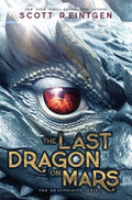 Cover Image for The Last Dragon on Mars -- Scott Reintgen, Hardcover