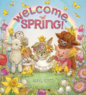 Cover Image for Welcome, Spring! -- Apryl Stott, Hardcover