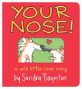 Cover Image for Your Nose!: Oversized Lap Board Book -- Sandra Boynton, Board Books